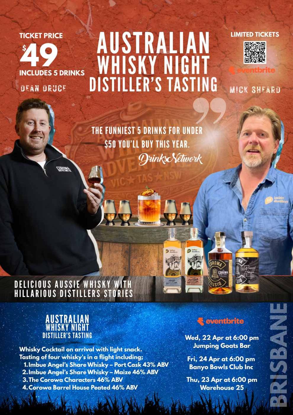 Australian Whisky Night Distiller's Tasting poster with Dean Druce and Mick Sheard, $49 including five drinks, Brisbane